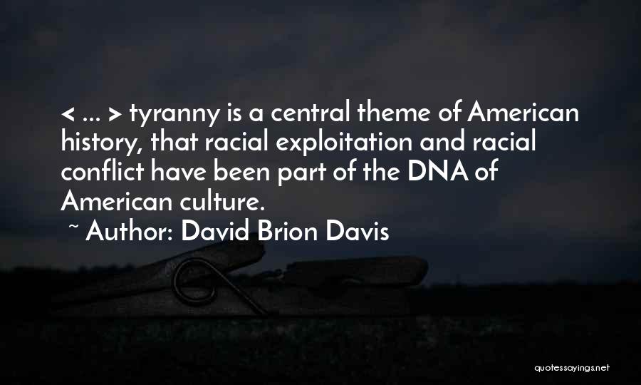 Conflict And History Quotes By David Brion Davis