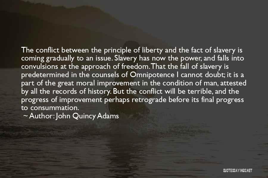 Conflict And History Quotes By John Quincy Adams