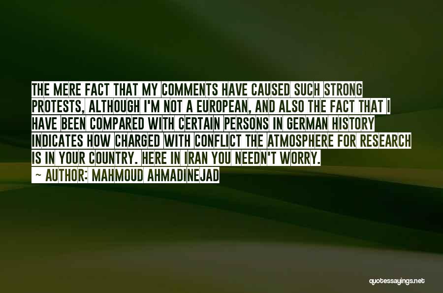 Conflict And History Quotes By Mahmoud Ahmadinejad