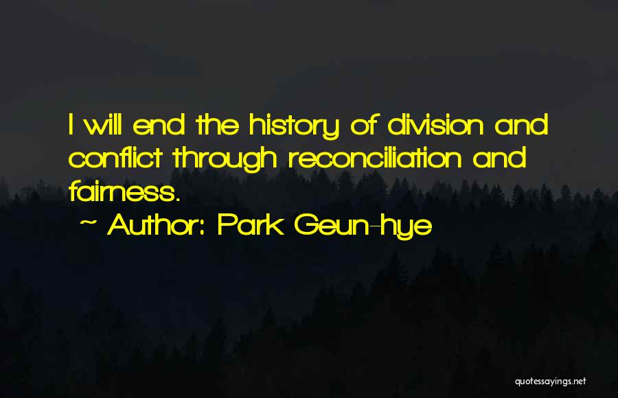 Conflict And History Quotes By Park Geun-hye