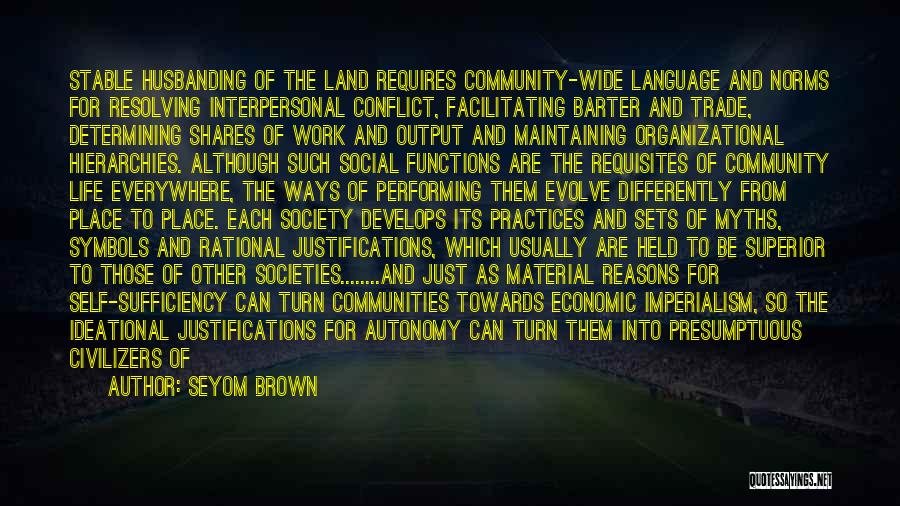 Conflict And History Quotes By Seyom Brown