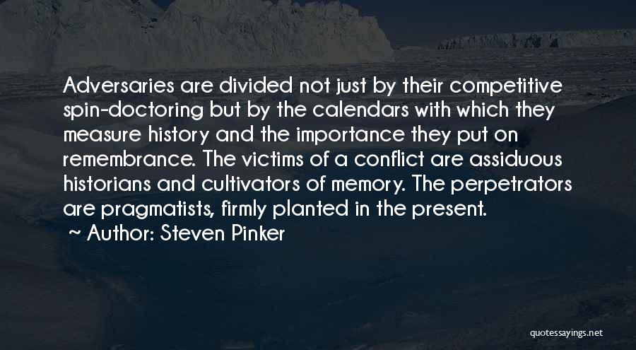 Conflict And History Quotes By Steven Pinker