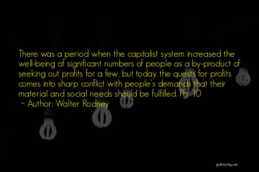 Conflict And History Quotes By Walter Rodney