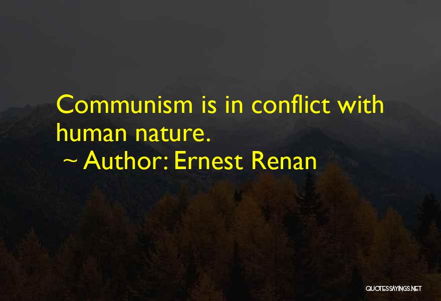 Conflict And Human Nature Quotes By Ernest Renan