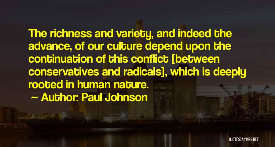 Conflict And Human Nature Quotes By Paul Johnson