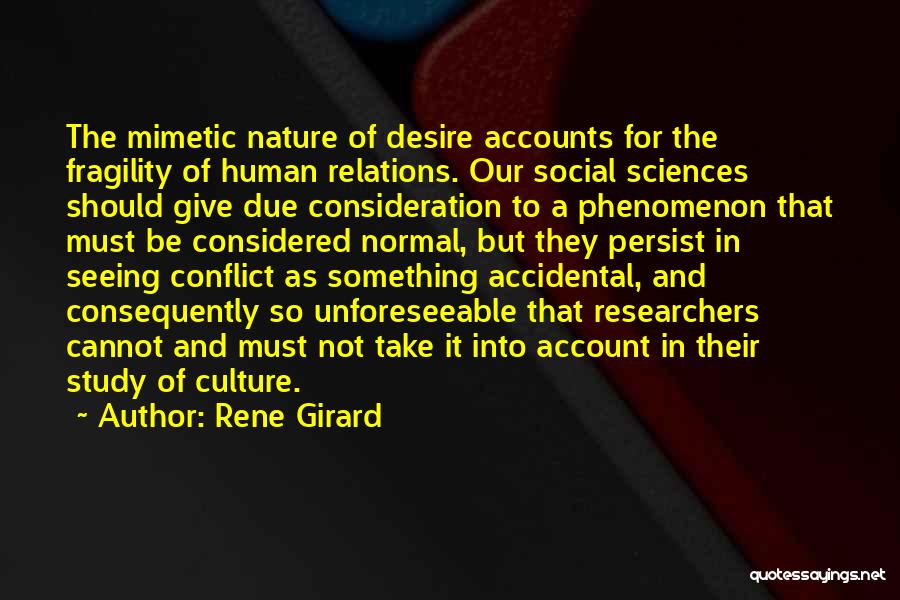 Conflict And Human Nature Quotes By Rene Girard