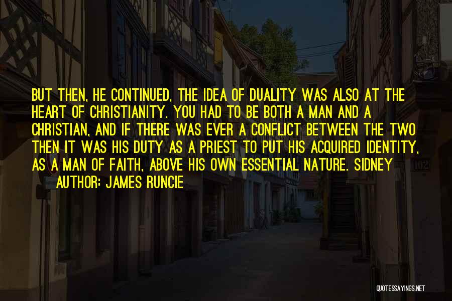 Conflict And Identity Quotes By James Runcie