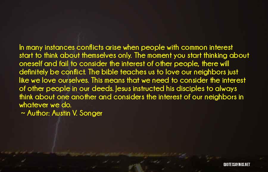 Conflict And Love Quotes By Austin V. Songer
