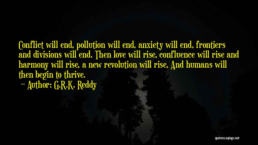 Conflict And Love Quotes By G.R.K. Reddy