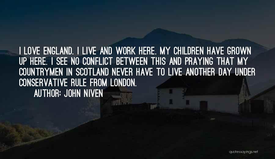 Conflict And Love Quotes By John Niven