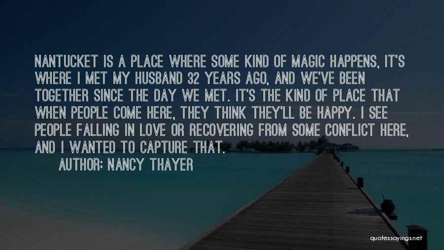 Conflict And Love Quotes By Nancy Thayer