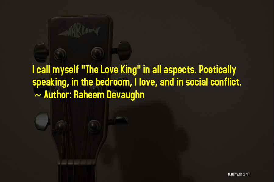Conflict And Love Quotes By Raheem Devaughn