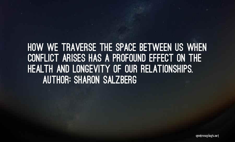 Conflict And Love Quotes By Sharon Salzberg