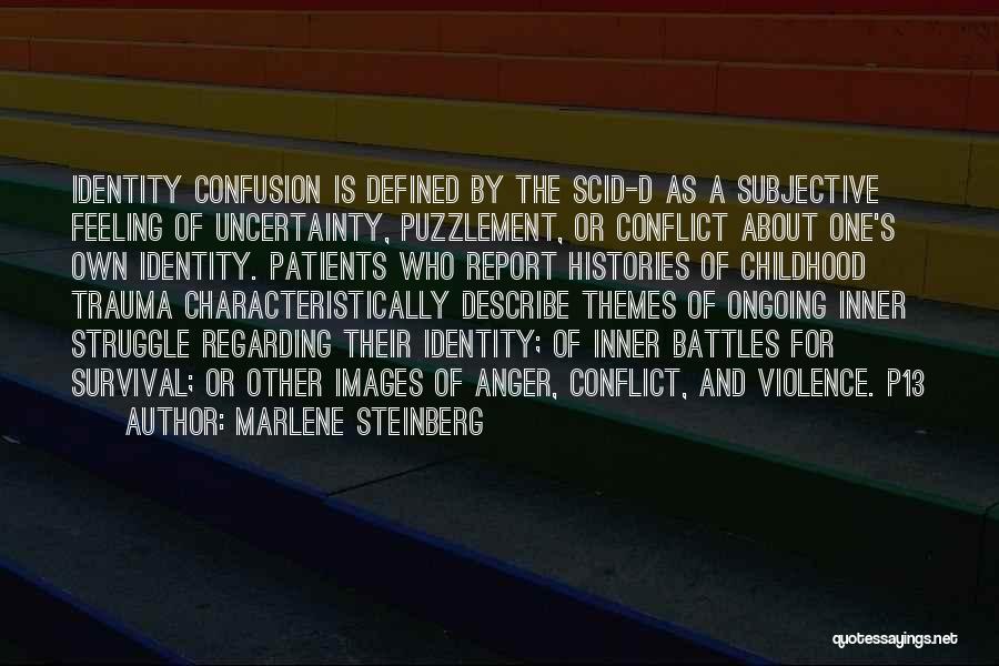 Conflict And Struggle Quotes By Marlene Steinberg