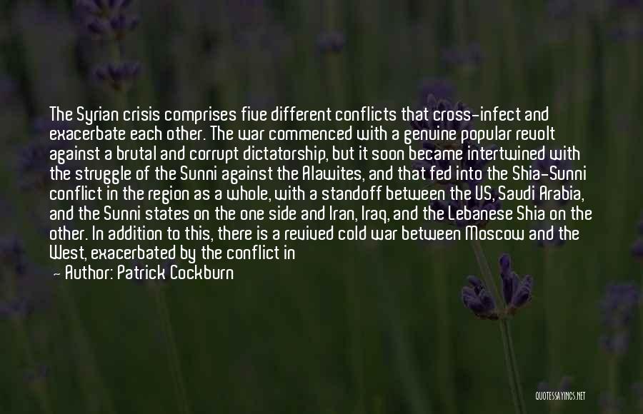 Conflict And Struggle Quotes By Patrick Cockburn