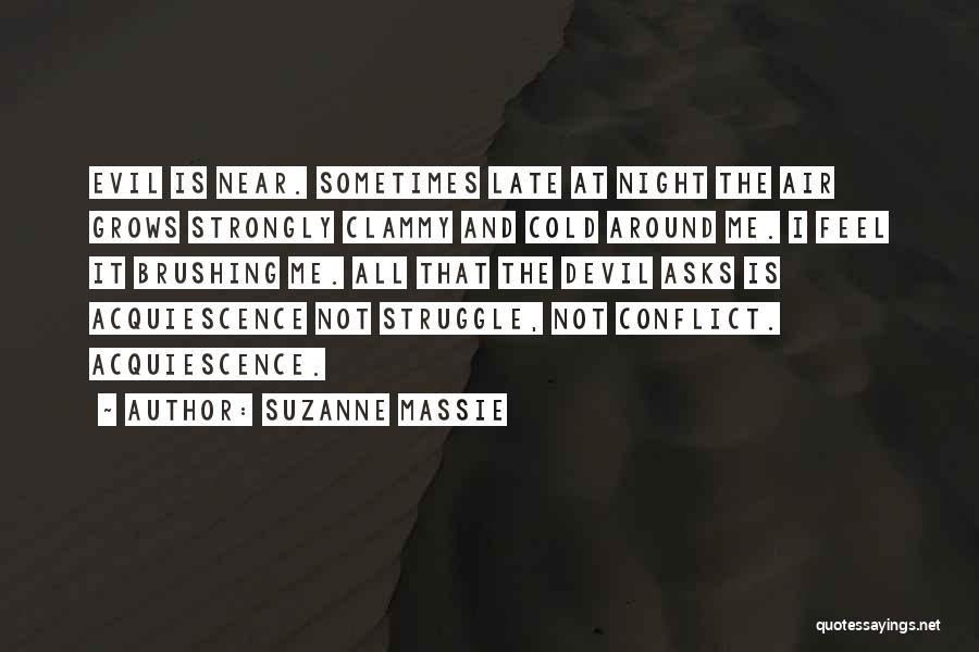 Conflict And Struggle Quotes By Suzanne Massie