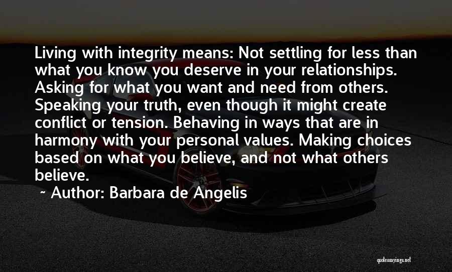 Conflict And Values Quotes By Barbara De Angelis