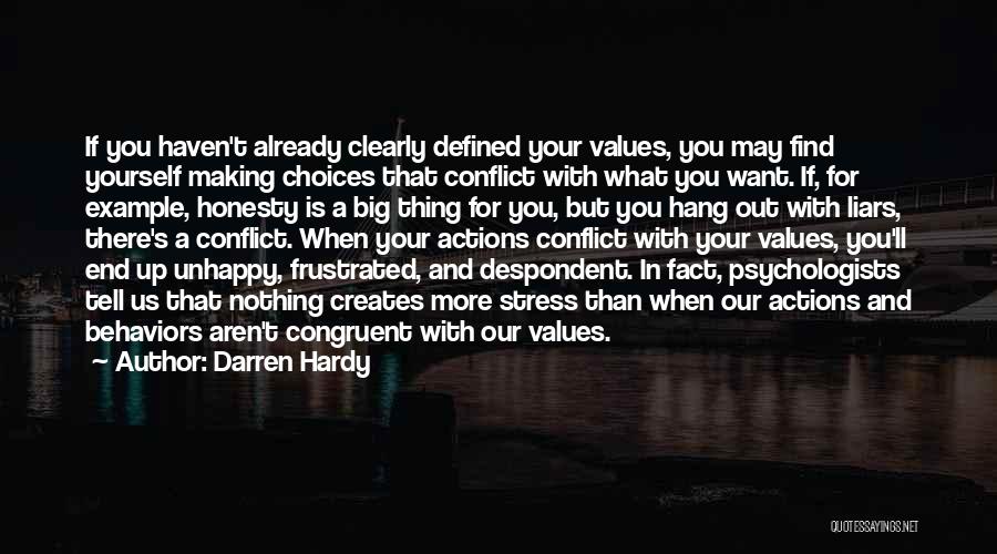 Conflict And Values Quotes By Darren Hardy