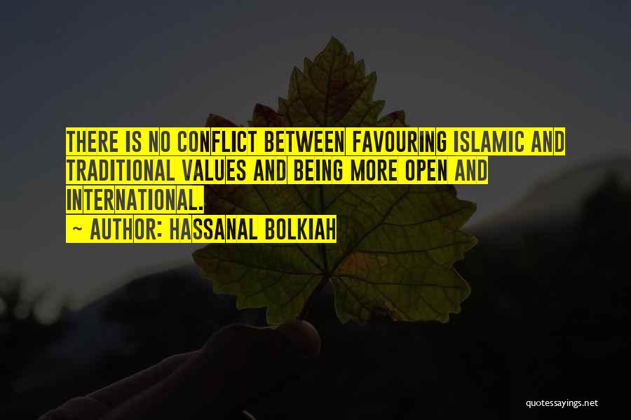 Conflict And Values Quotes By Hassanal Bolkiah