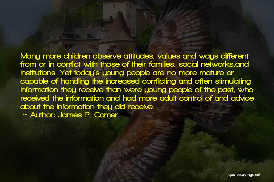 Conflict And Values Quotes By James P. Comer