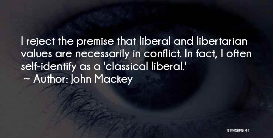 Conflict And Values Quotes By John Mackey