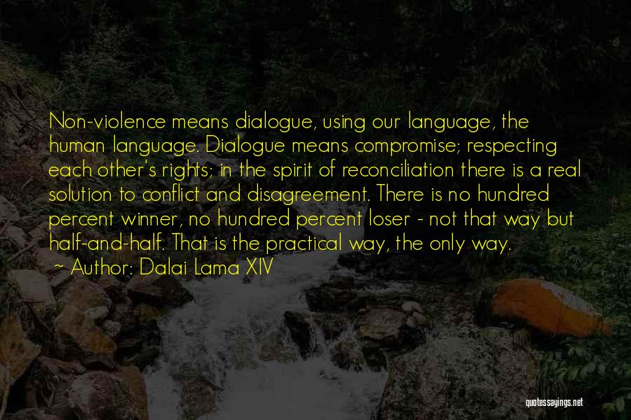 Conflict Compromise Quotes By Dalai Lama XIV