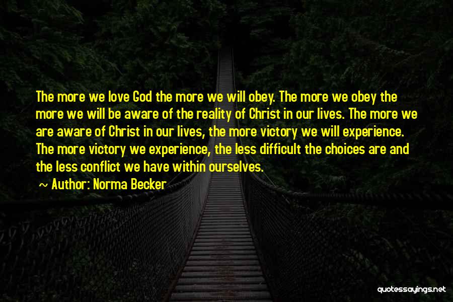 Conflict In Love Quotes By Norma Becker