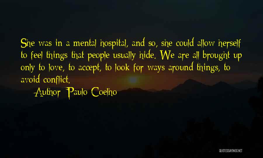 Conflict In Love Quotes By Paulo Coelho