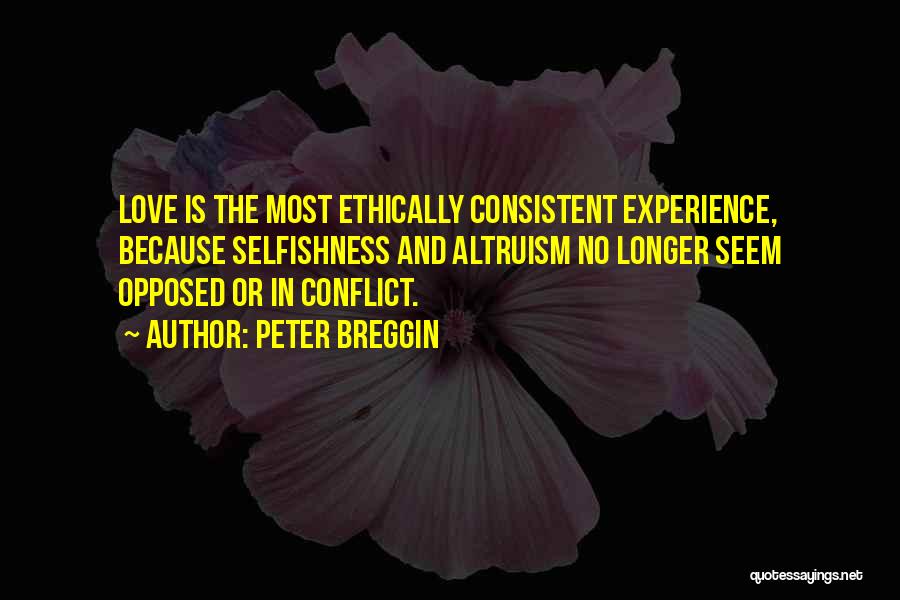 Conflict In Love Quotes By Peter Breggin