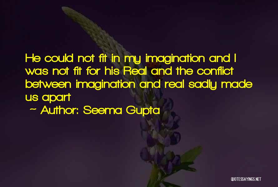 Conflict In Love Quotes By Seema Gupta