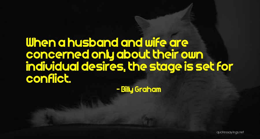 Conflict In Marriage Quotes By Billy Graham Conflict In Marriage Quotes By Billy Graham