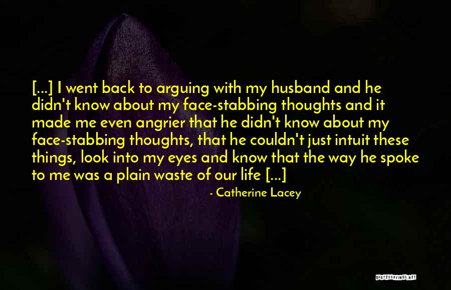Conflict In Marriage Quotes By Catherine Lacey Conflict In Marriage Quotes By Catherine Lacey