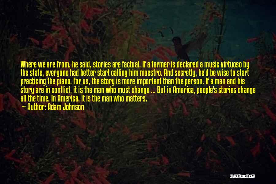 Conflict In Stories Quotes By Adam Johnson