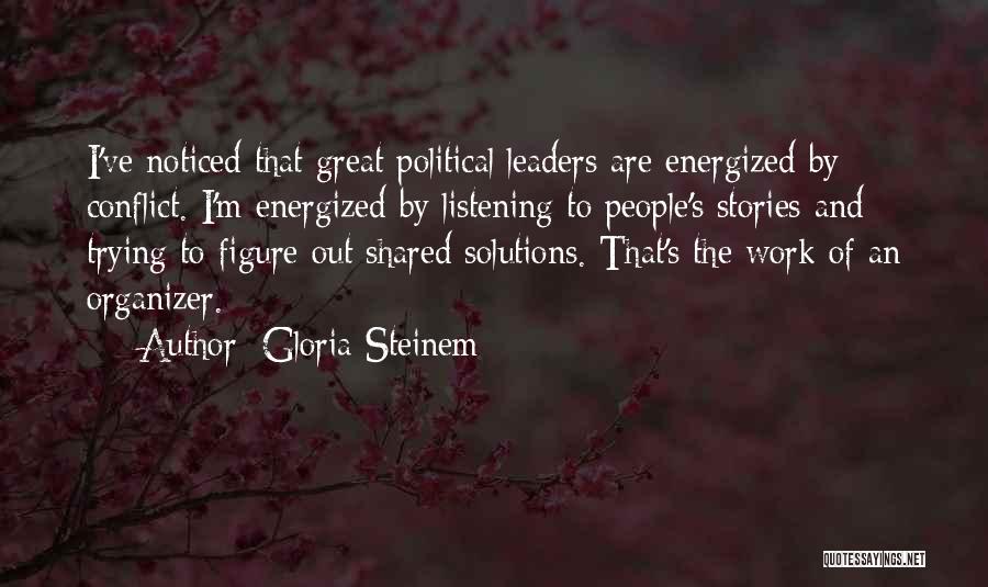 Conflict In Stories Quotes By Gloria Steinem