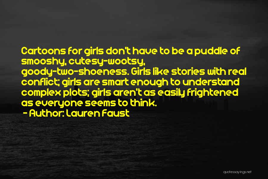 Conflict In Stories Quotes By Lauren Faust
