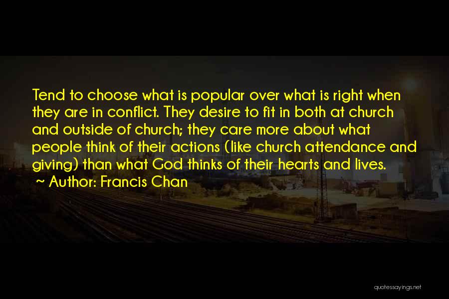 Conflict In The Church Quotes By Francis Chan