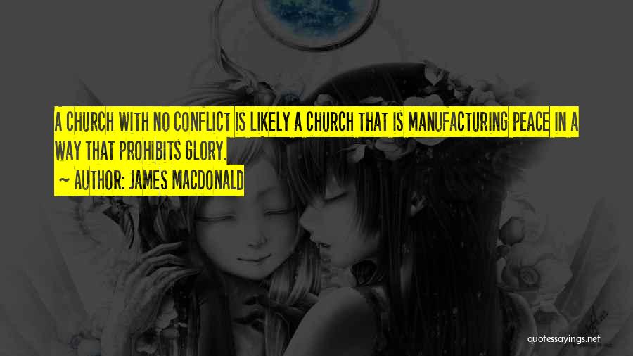 Conflict In The Church Quotes By James MacDonald