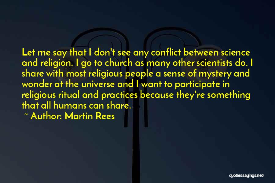Conflict In The Church Quotes By Martin Rees