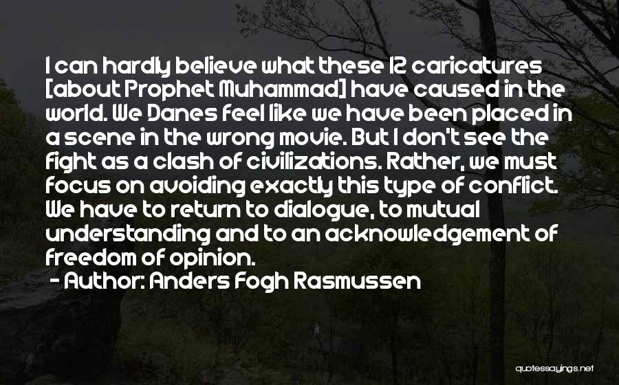 Conflict In The World Quotes By Anders Fogh Rasmussen