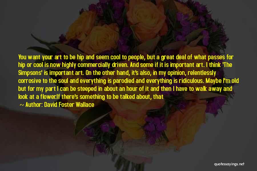 Conflict In The World Quotes By David Foster Wallace