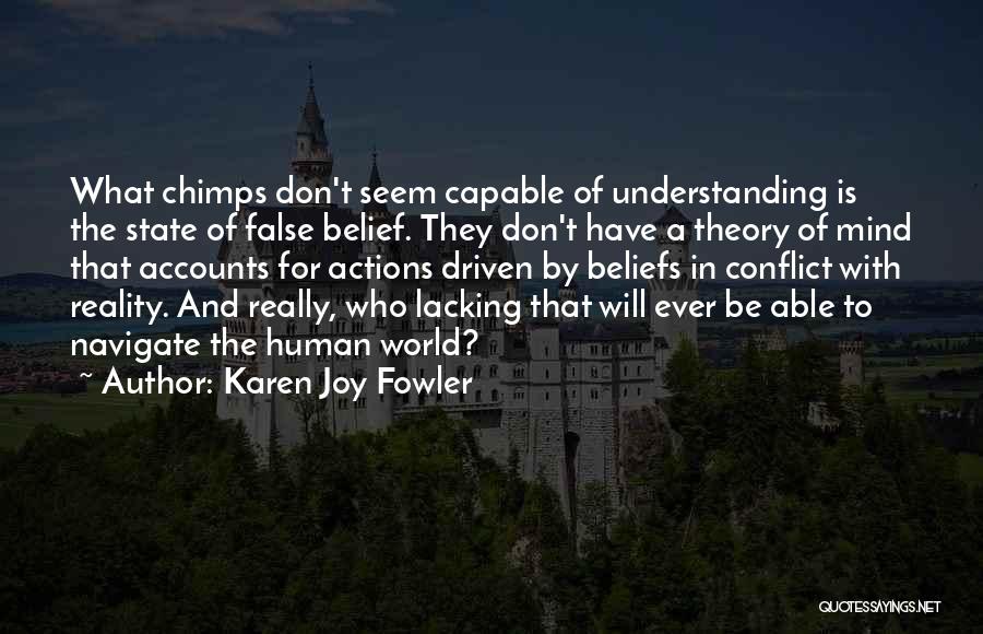 Conflict In The World Quotes By Karen Joy Fowler