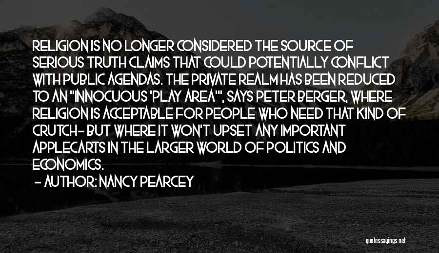 Conflict In The World Quotes By Nancy Pearcey