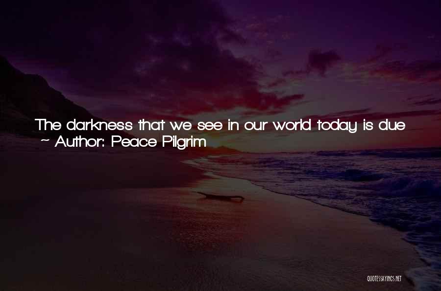 Conflict In The World Quotes By Peace Pilgrim