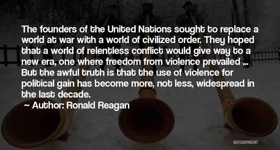 Conflict In The World Quotes By Ronald Reagan