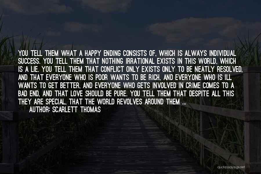 Conflict In The World Quotes By Scarlett Thomas
