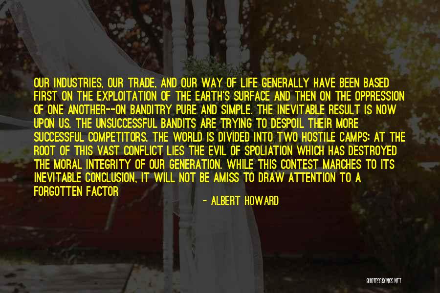 Conflict Inevitable Quotes By Albert Howard Conflict Inevitable Quotes By Albert Howard