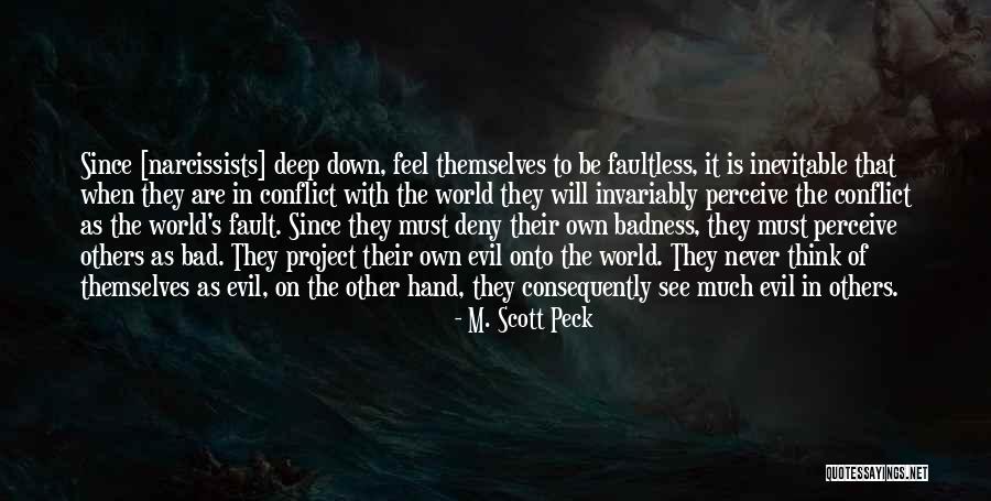 Conflict Inevitable Quotes By M. Scott Peck Conflict Inevitable Quotes By M. Scott Peck