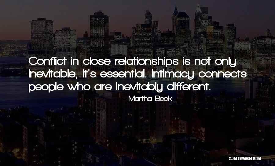 Conflict Inevitable Quotes By Martha Beck