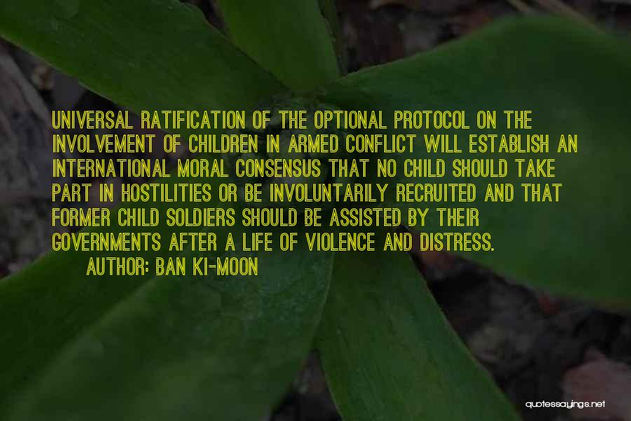 Conflict Involvement Quotes By Ban Ki-moon