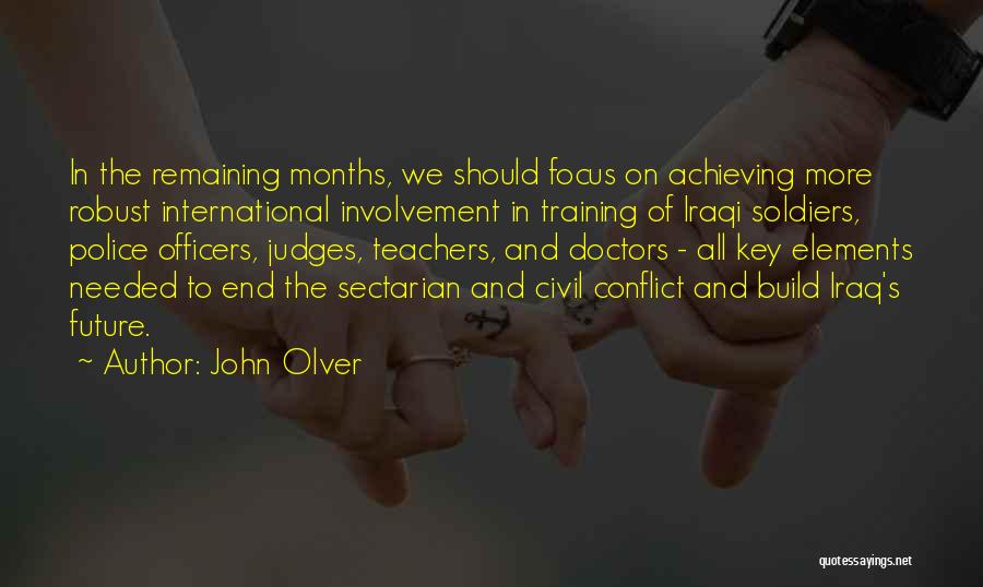Conflict Involvement Quotes By John Olver